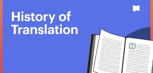The History Of Translation: Things You Didn’t Know Before