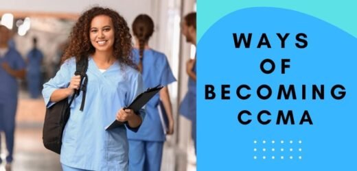 Ways Of Becoming A CCMA: Being A Certified Clinical MA