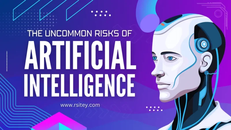 The Uncommon Risks of Artificial Intelligence (AI)