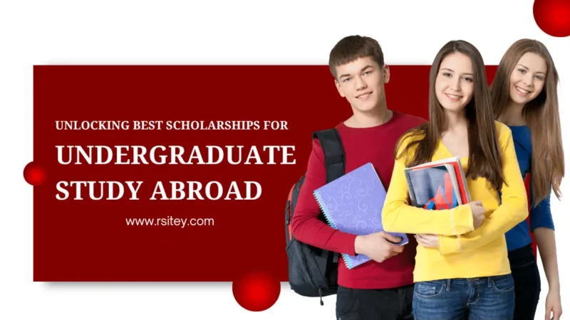 Unlocking Best Scholarships for Undergraduate Study Abroad